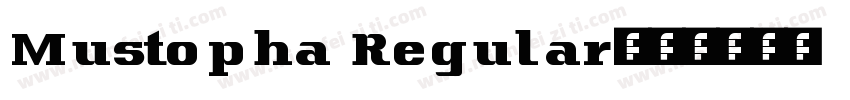 Mustopha Regular字体转换